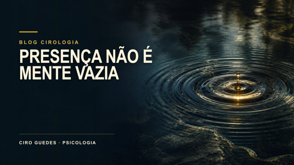 Mindfulness: o que é, benefícios possíveis, limites e uma prática segura