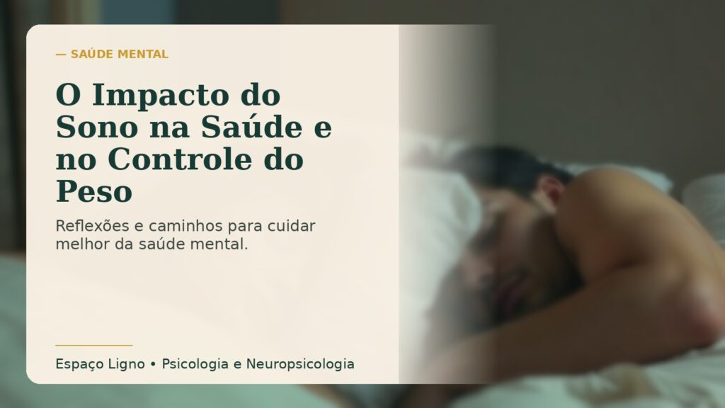 O Impacto do Sono na Saúde e no Controle do Peso