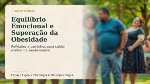 Equilíbrio Emocional e Superação da Obesidade