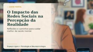 O Impacto das Redes Sociais na Percepção da Realidade