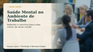 Saúde Mental no Ambiente de Trabalho