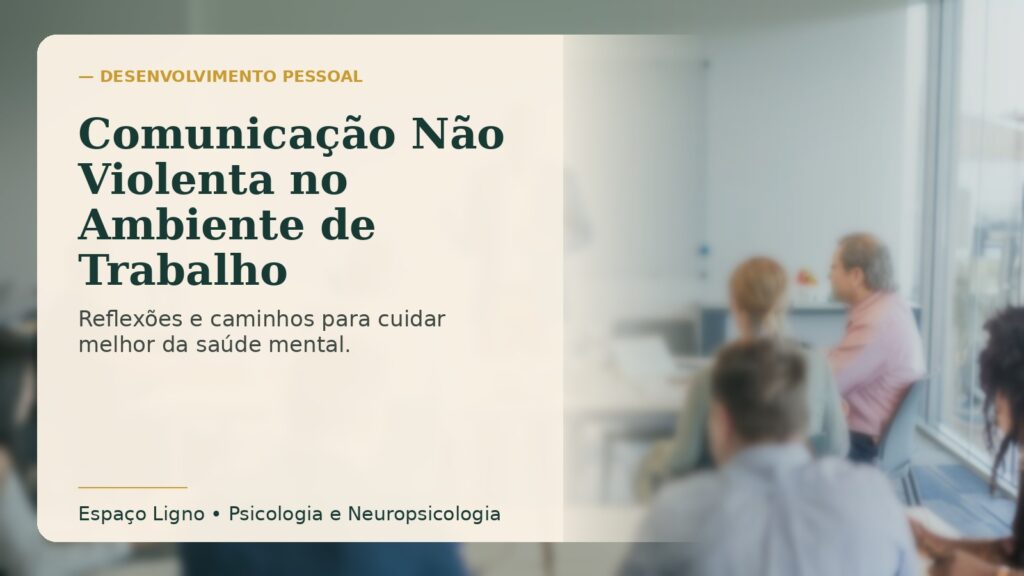 Comunicação Não Violenta no Ambiente de Trabalho