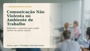 Comunicação Não Violenta no Ambiente de Trabalho