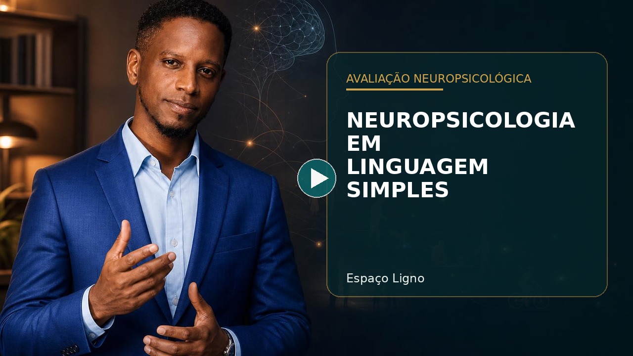 Neuropsicologia em linguagem simples